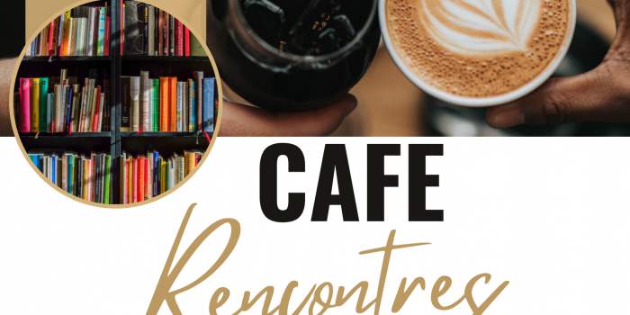 Café Rencontres - Bibliothèque